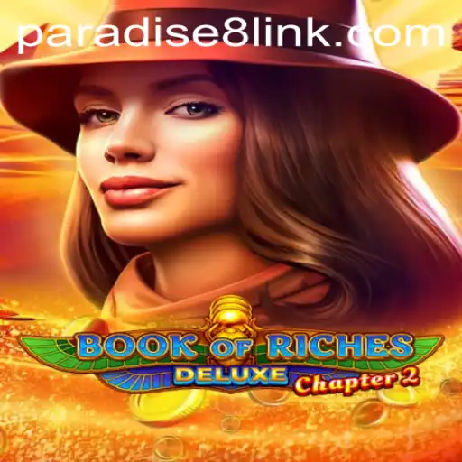 Explore the Thrilling Adventure of Book of Riches Deluxe Chapter 2