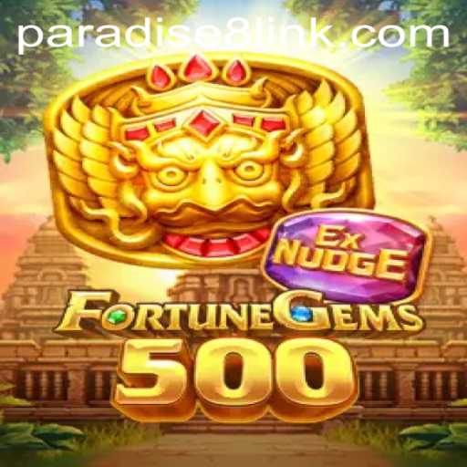 Discover the Mesmerizing World of FortuneGems500: A Paradise8 Adventure