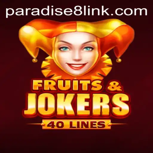Explore the Exciting World of FruitsAndJokers40 at Paradise8