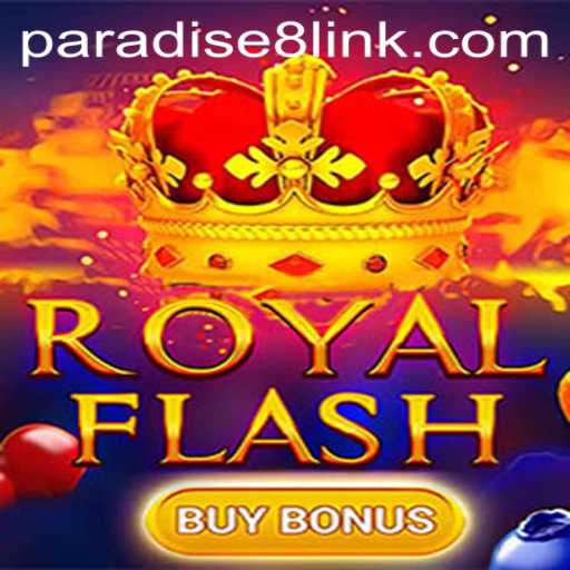 Exploring the Exciting World of RoyalFlashBuyBonus at Paradise8
